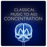 Classical Music to Aid Concentration