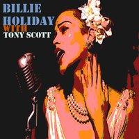 Billie Holiday With Tony Scott
