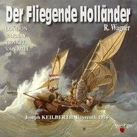 Richard Wagner: Der Fliegende Holländer