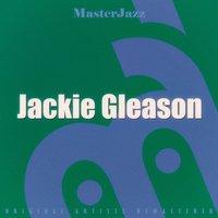Masterjazz: Jackie Gleason