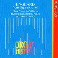 Organ History: England - From Elgar To Arnell