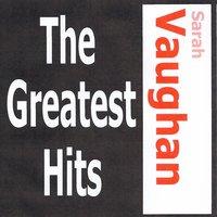 Sarah Vaughan - The greatest hits