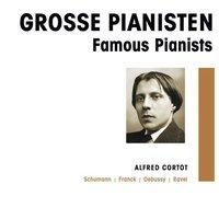 Grosse Pianisten - Albert Cortot