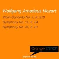 Orange Edition - Mozart: Violin Concerto No. 4, K. 218 & Symphonies Nos. 11, 44