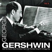 George Gershwin Vol.4