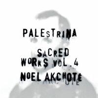 Giovanni Pierluigi da Palestrina: Sacred Works, Vol. 4