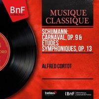 Schumann: Carnaval, Op. 9 & Études symphoniques, Op. 13
