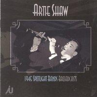 Artie Shaw 1945 Spotlight Bands Broadcasts