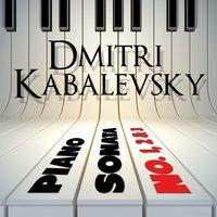 Dmitri Kabalevsky: Piano Sonata Nos. 1, 2 & 3