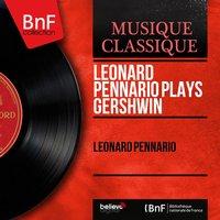 Leonard Pennario Plays Gershwin
