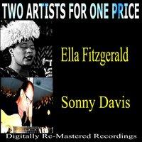 Two Artists for One Price - Ella Fitzgerald & Sonny Davis