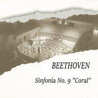 Beethoven, Sinfonía No. 9 "Coral"