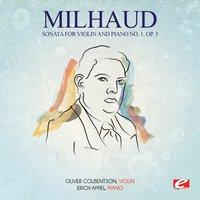 Milhaud: Sonata for Violin and Piano No. 1, Op. 3