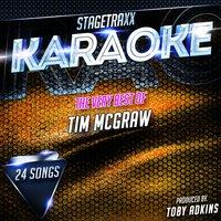 Stagetraxx Karaoke : The Very Best of Tim McGraw