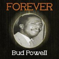 Forever Bud Powell