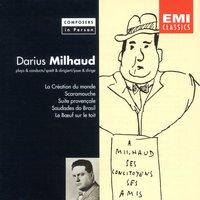 Composers in Person: Darius Milhaud