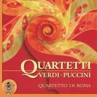 Giuseppe Verdi & Giacomo Puccini : Quartetti