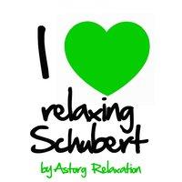 I Love Relaxing Schubert
