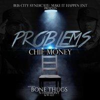 Problems (feat. Bone Thugs n Harmony & W-Ali)