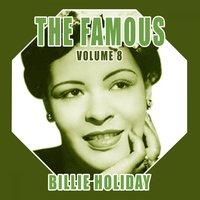 The Famous Billie Holiday, Vol. 8