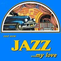 Jazz... My Love