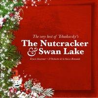 The Very Best of Tchaikovsky's The Nutcracker and Swan Lake