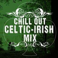 Chillout Celtic-Irish Mix