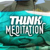 Think Meditation
