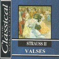 The Classical Collection -  Strauss II - Valses