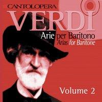 Cantolopera: Verdi's Arias for Baritone, Vol. 2