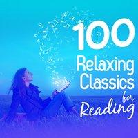 100 Relaxing Classics for Reading