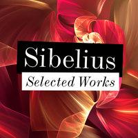 Sibelius - Selected Works