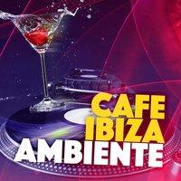 Cafe Ibiza Ambiente