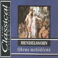 The Classical Collection - Mendelssohn - Obras melódicas