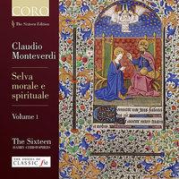 Monteverdi: Selva morale e spirituale, Vol. 1