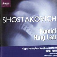 Shostakovich: Hamlet & King Lear