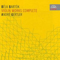 Bartók: Complete Violin Works / André Gertler