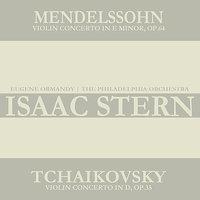 Mendelssohn: Violin Concerto in E Minor, Op. 64 - Tchaikovsky: Violin Concerto in D Major, Op. 35