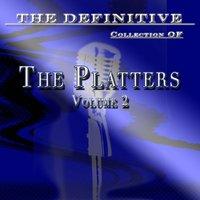 The Platters Definitive Collection, Vol. 2