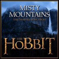 Misty Mountains / The Dwarves Song (From the Film "The Hobbit") - Single