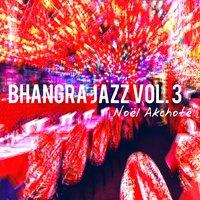 Bhangra Jazz, Vol. 3