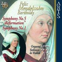 Mendelssohn: Symphonies No. 5 "Reformation" & No. 1