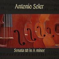 Antonio Soler: Sonata 118 in A minor