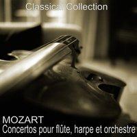 Mozart : Concertos pour flûte, harpe et orchestre