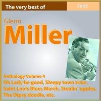 Glenn Miller Anthology, Vol. 4: Oh Lady Be Good