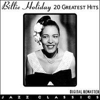 Billie Holiday: 20 Greatest Hits