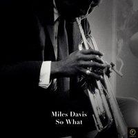 Miles Davis, So What