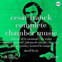 César Franck - Complete Chamber Music