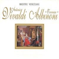 Antonio Vivaldi e Tommaso Albinoni : Maestri Veneziani