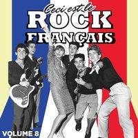 Ceci est Rock Français, Vol. 8